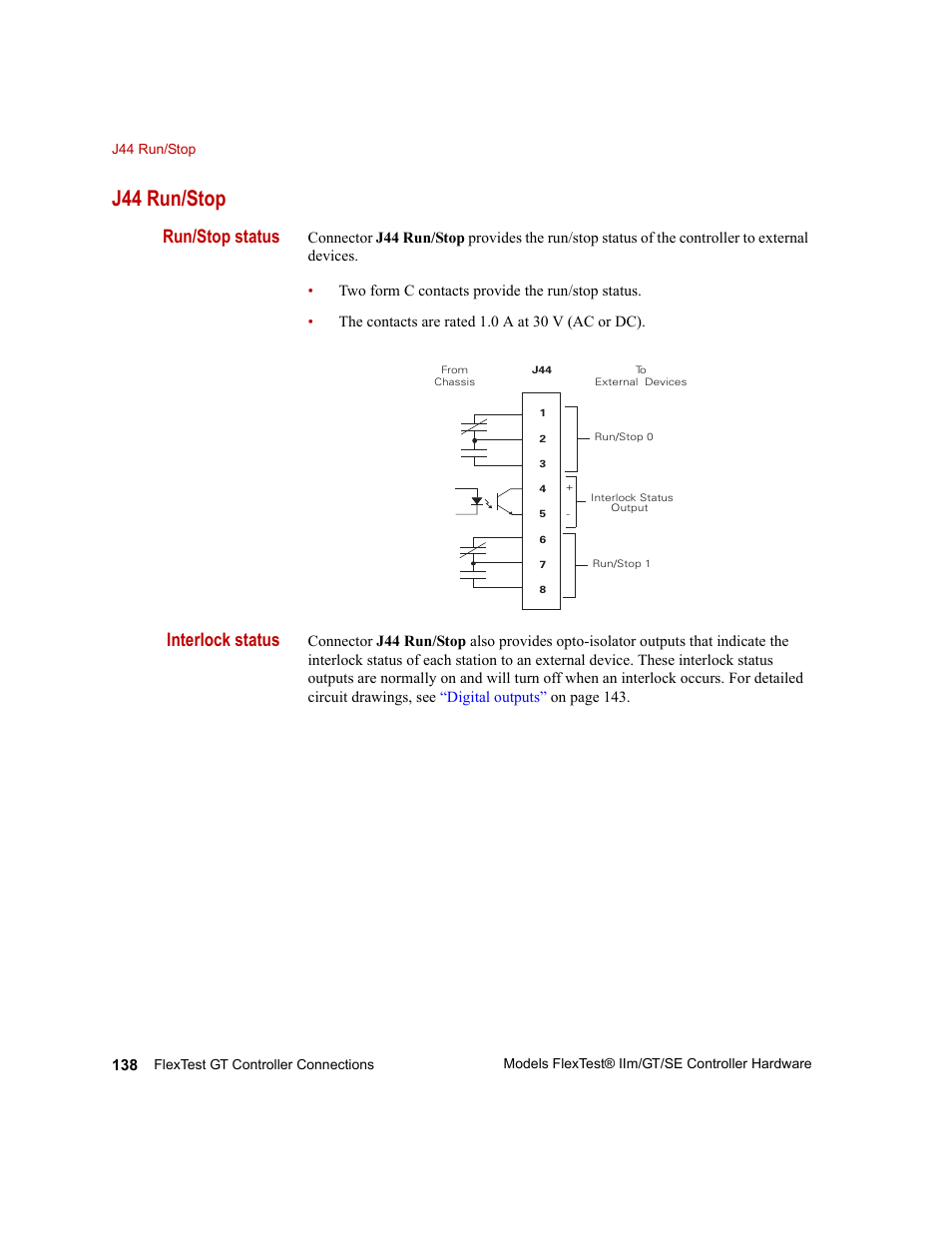J44 run/stop, J44 run/stop 138, Run/stop status | Interlock status | MTS Model FlexTest SE User Manual | Page 138 / 264