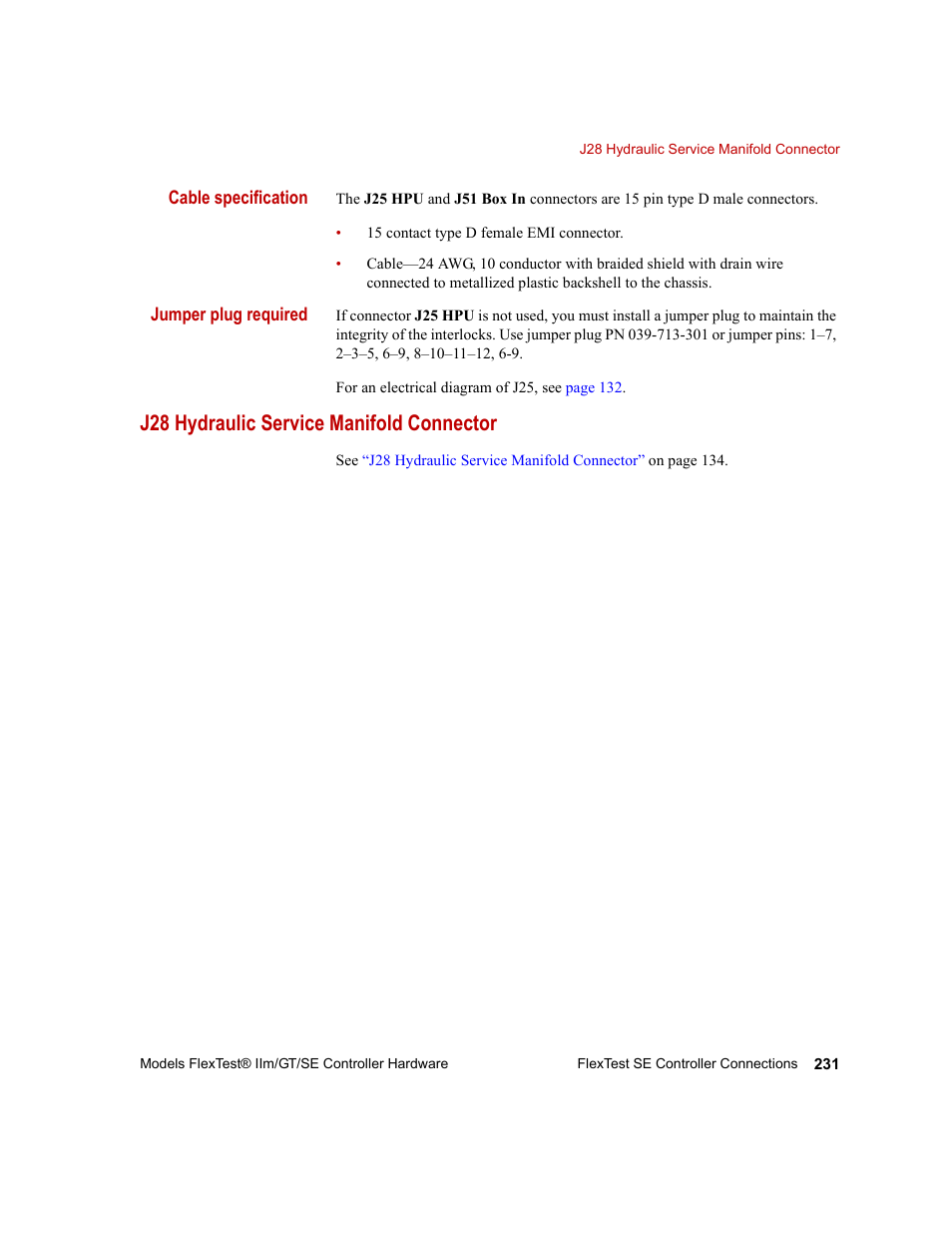 J28 hydraulic service manifold connector, J28 hydraulic service manifold connector 231 | MTS Model FlexTest SE User Manual | Page 231 / 264