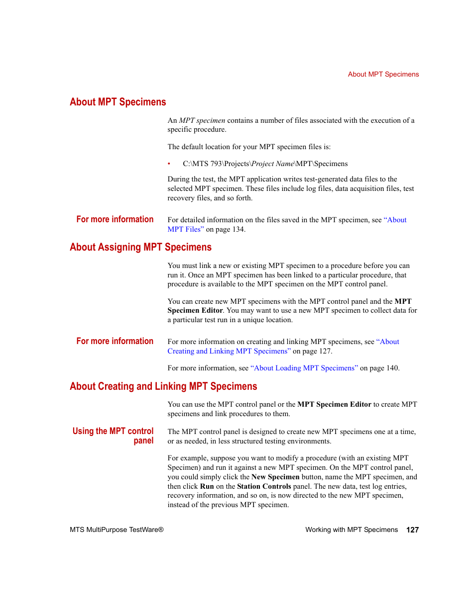About mpt specimens, About assigning mpt specimens, About creating and linking mpt specimens | About mpt specimens 127, About assigning mpt specimens 127, About creating and linking mpt specimens 127 | MTS Series 793 Application User Manual | Page 127 / 576