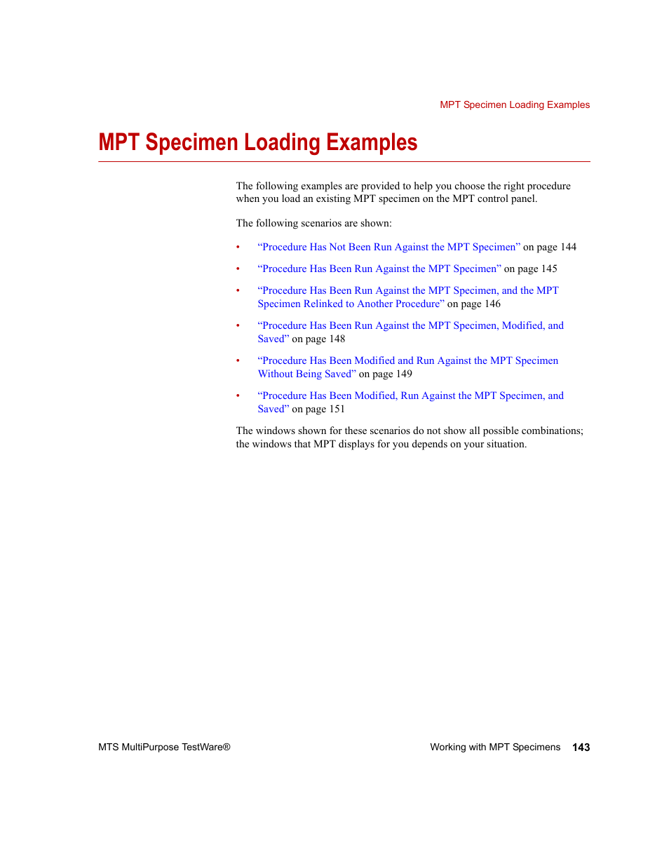 Mpt specimen loading examples, Mpt specimen loading examples 143, Mpt specimen | Loading examples | MTS Series 793 Application User Manual | Page 143 / 576