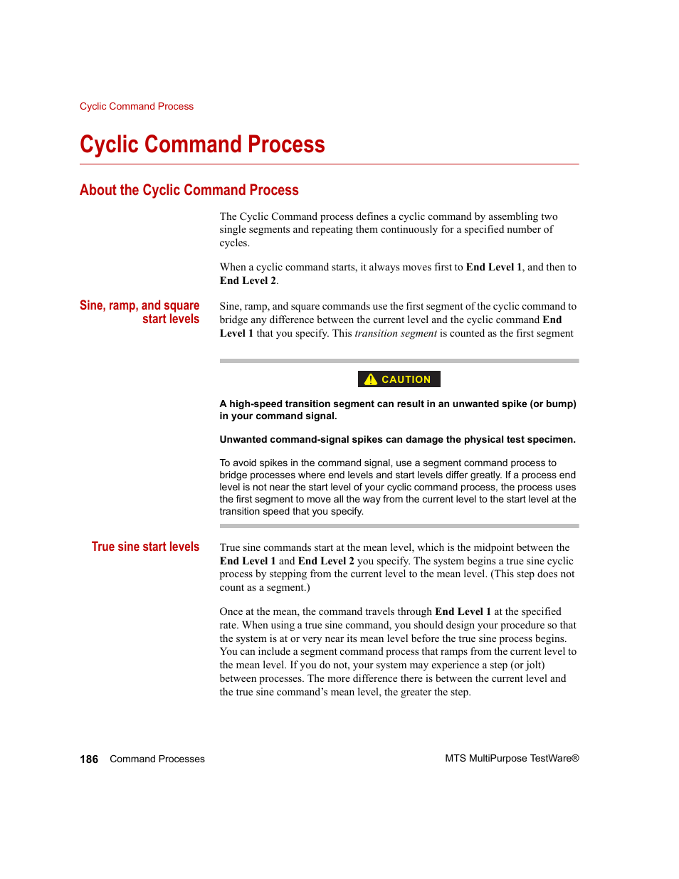 Cyclic command process, About the cyclic command process, Cyclic command process 186 | MTS Series 793 Application User Manual | Page 186 / 576