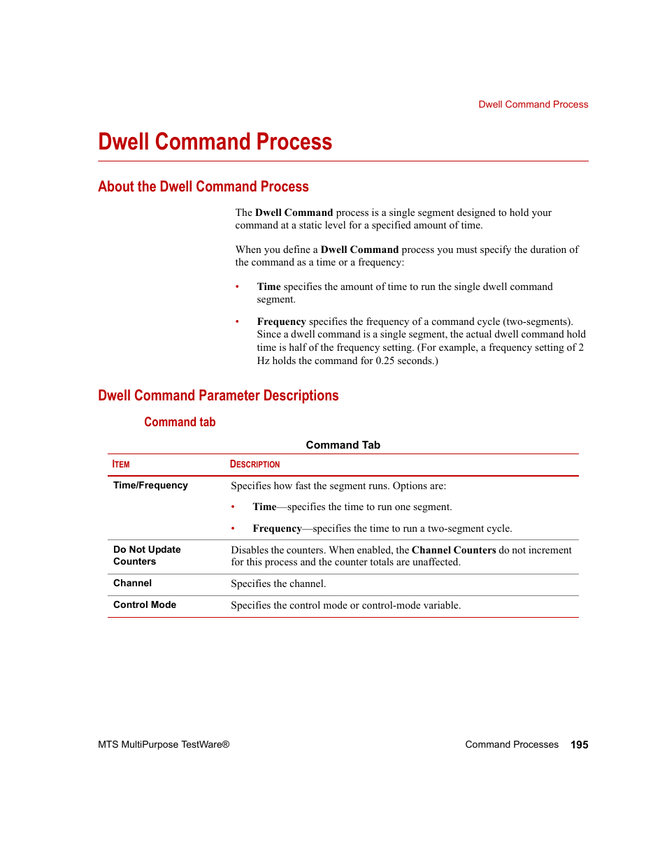 Dwell command process, About the dwell command process, Dwell command parameter descriptions | Dwell command process 195 | MTS Series 793 Application User Manual | Page 195 / 576