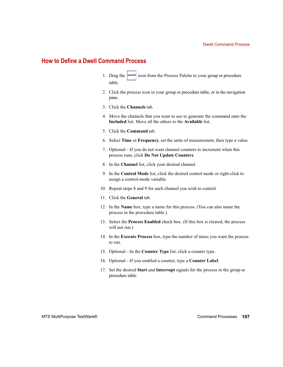 How to define a dwell command process | MTS Series 793 Application User Manual | Page 197 / 576