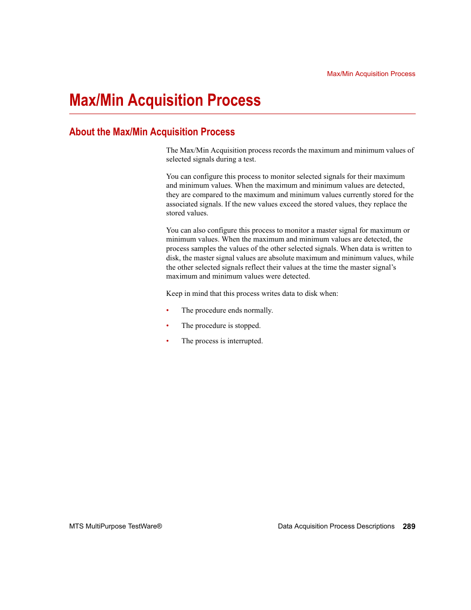 Max/min acquisition process, About the max/min acquisition process, Max/min acquisition process 289 | MTS Series 793 Application User Manual | Page 289 / 576