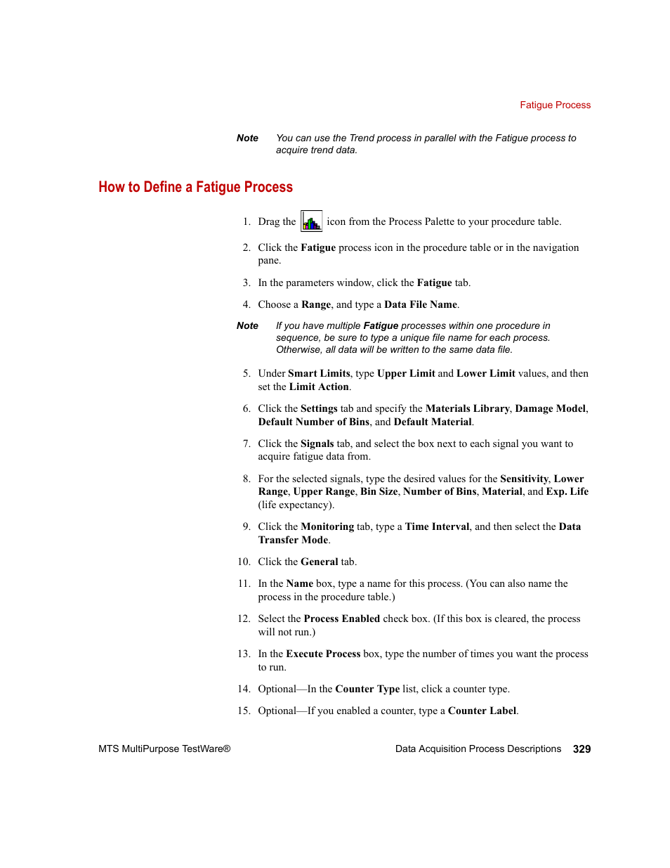 How to define a fatigue process | MTS Series 793 Application User Manual | Page 329 / 576