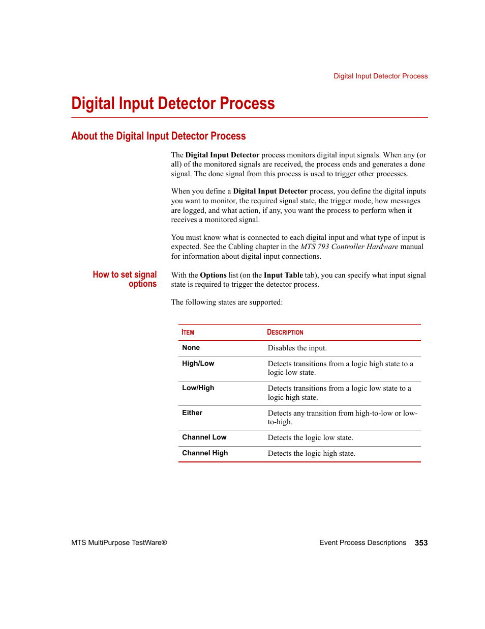 Digital input detector process, About the digital input detector process, Digital input detector process 353 | MTS Series 793 Application User Manual | Page 353 / 576