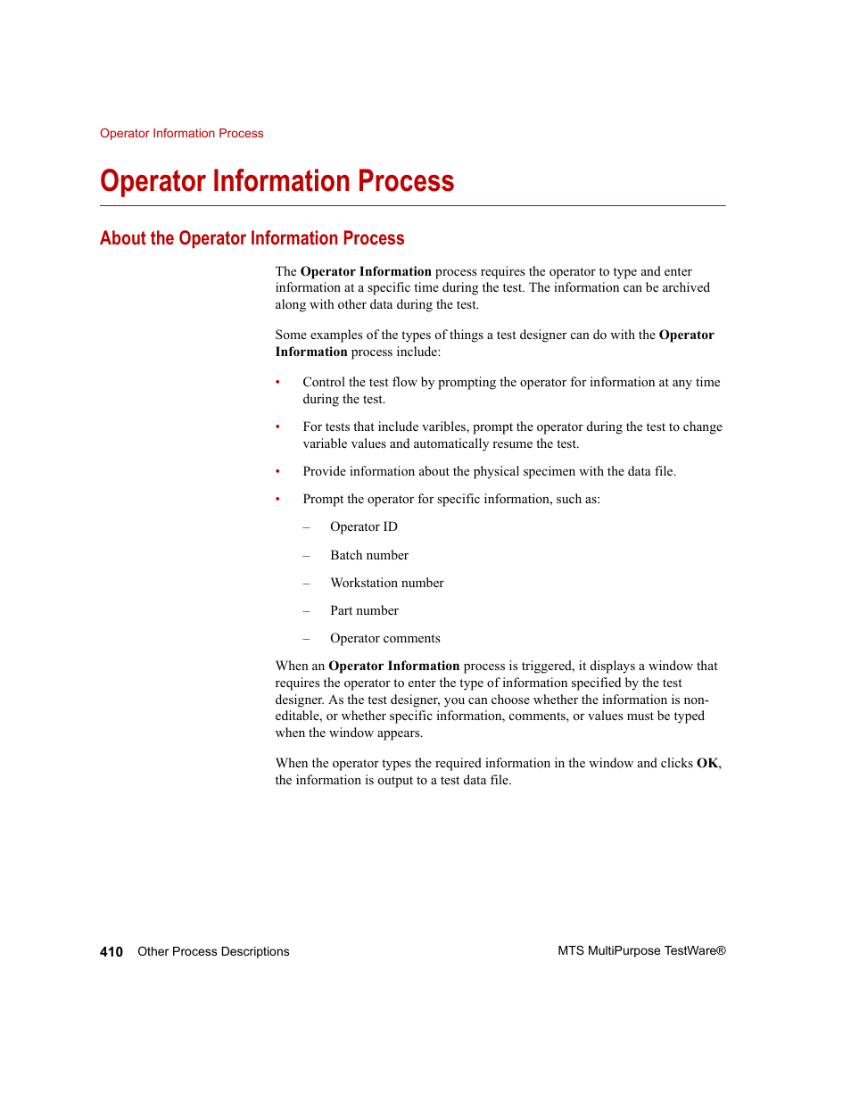 Operator information process, About the operator information process, Operator information process 410 | MTS Series 793 Application User Manual | Page 410 / 576