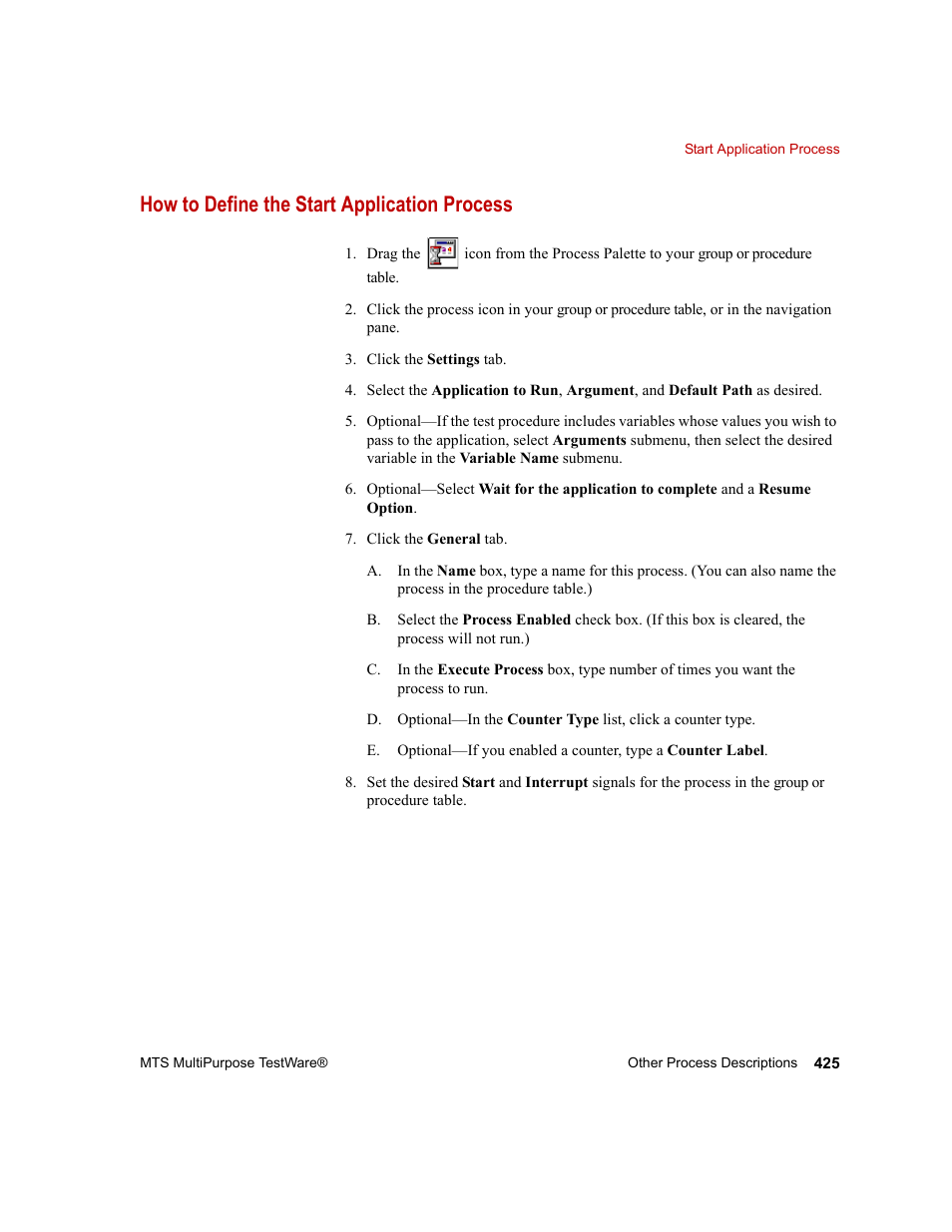 How to define the start application process | MTS Series 793 Application User Manual | Page 425 / 576