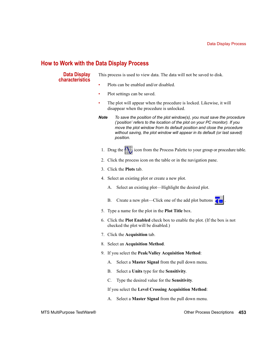 How to work with the data display process | MTS Series 793 Application User Manual | Page 453 / 576