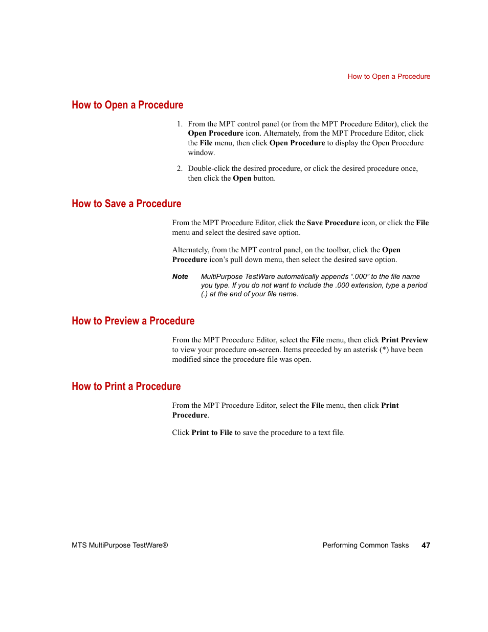 How to open a procedure, How to save a procedure, How to preview a procedure | How to print a procedure, How to open a procedure 47, How to save a procedure 47, How to preview a procedure 47, How to print a procedure 47 | MTS Series 793 Application User Manual | Page 47 / 576
