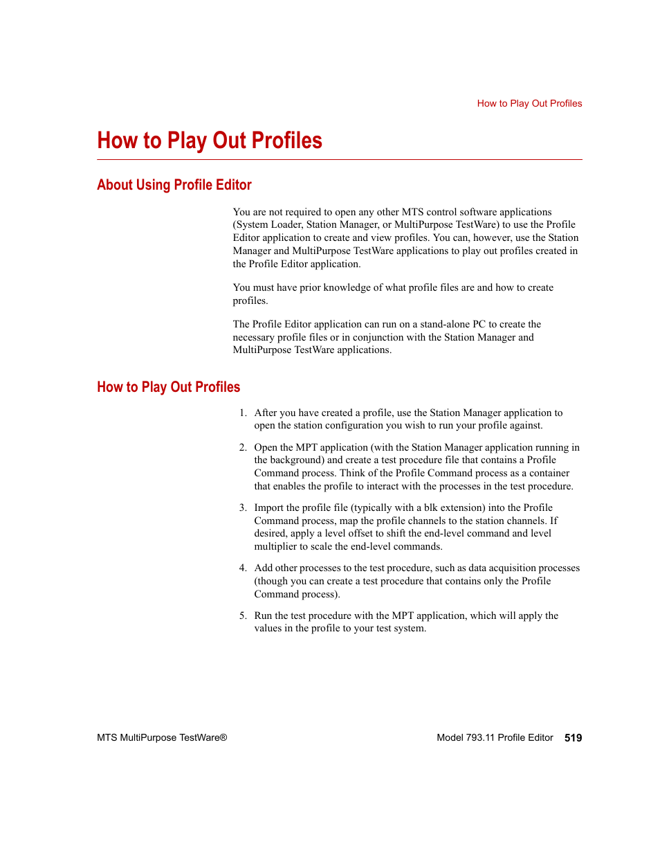 How to play out profiles, About using profile editor, How to play out profiles 519 | About using profile editor 519 | MTS Series 793 Application User Manual | Page 519 / 576