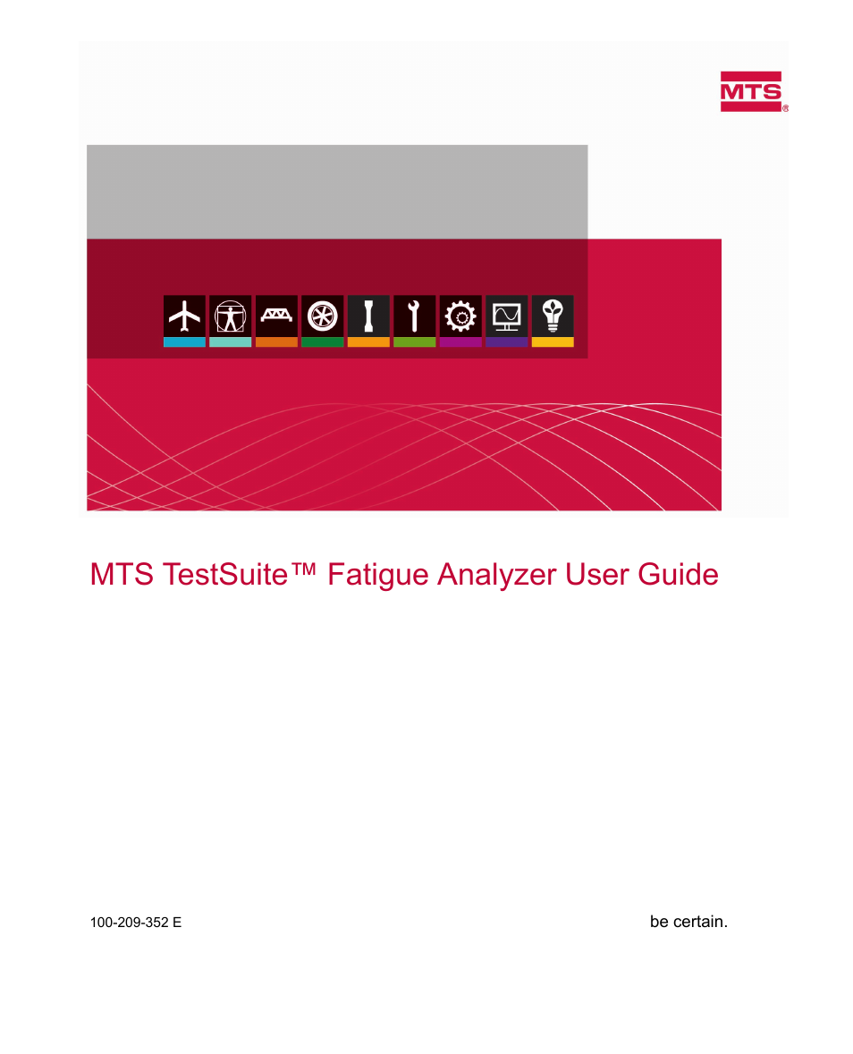 MTS Fatigue Analyzer User Manual | 106 pages