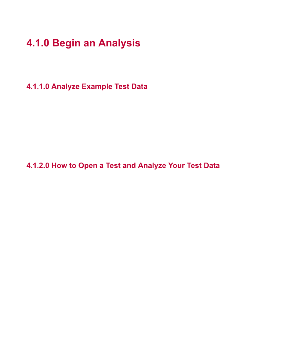 0 begin an analysis, 0 analyze example test data, 0 how to open a test and analyze your test data | MTS Fatigue Analyzer User Manual | Page 32 / 106