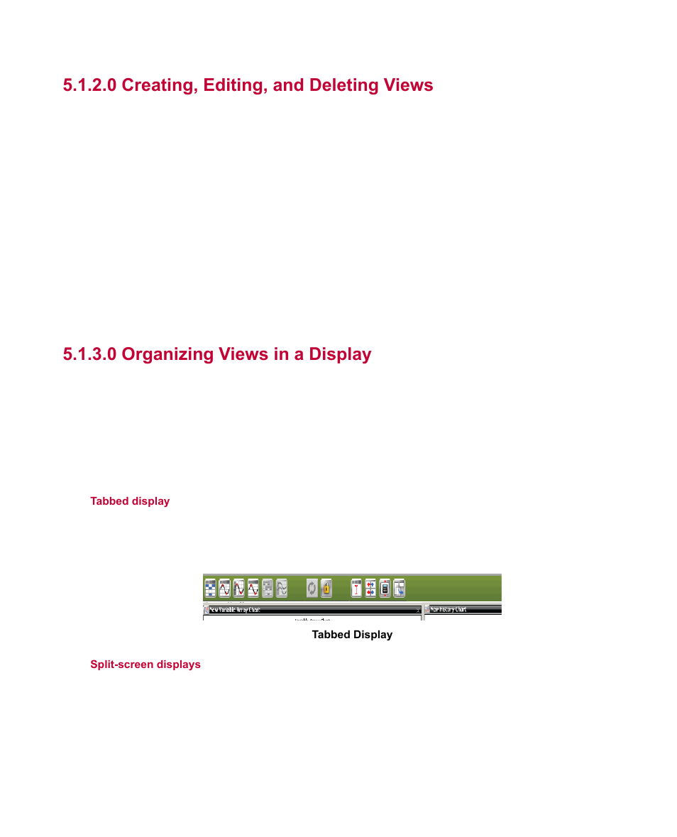 0 creating, editing, and deleting views, 0 organizing views in a display | MTS Fatigue Analyzer User Manual | Page 38 / 106