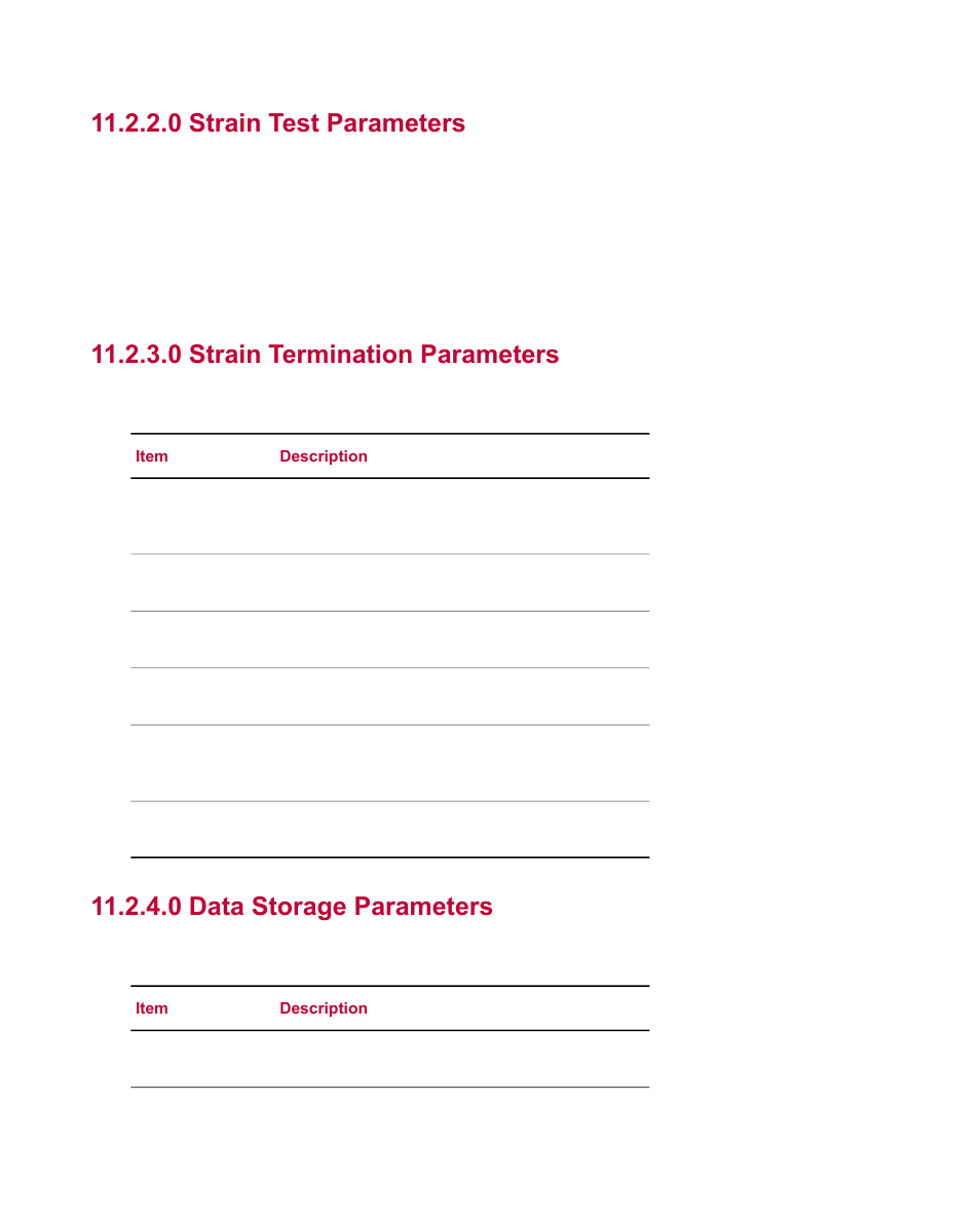 0 strain test parameters, 0 strain termination parameters, 0 data storage parameters | MTS Fatigue Template User Manual | Page 107 / 122