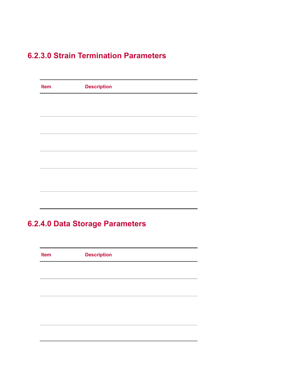 0 strain termination parameters, 0 data storage parameters | MTS Fatigue Template User Manual | Page 43 / 122