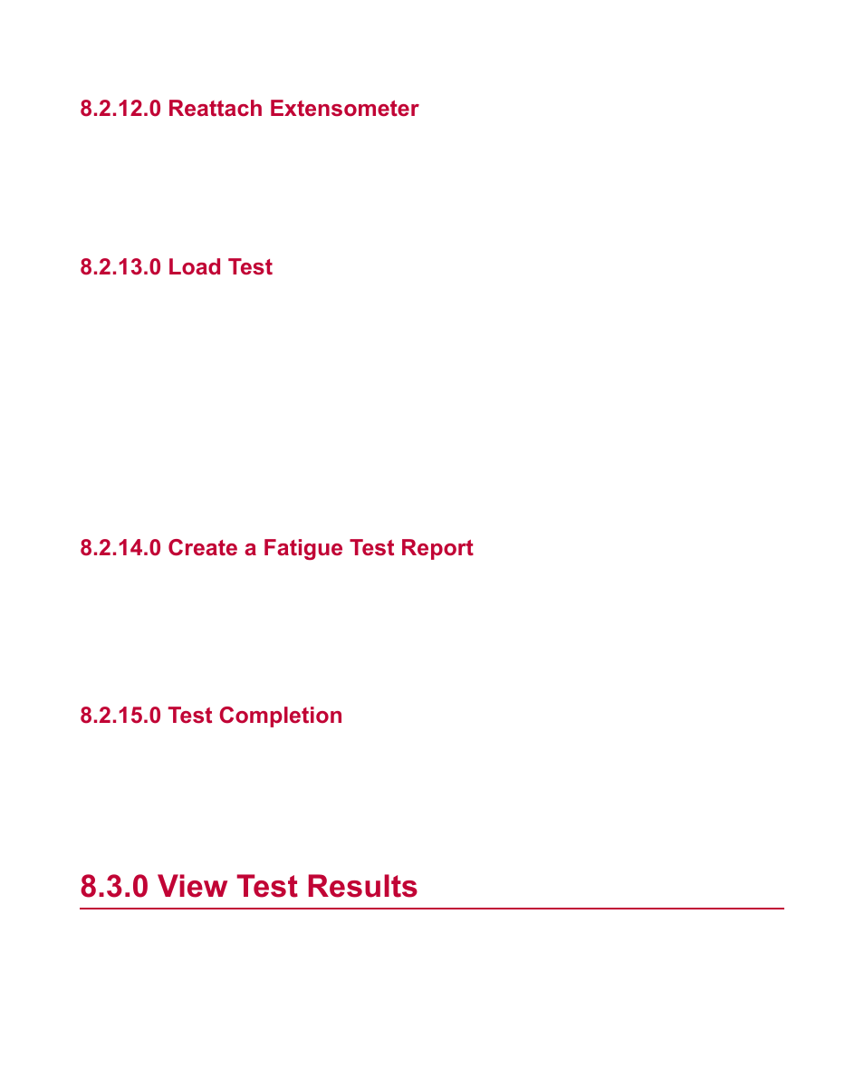 0 reattach extensometer, 0 load test, 0 create a fatigue test report | 0 test completion, 0 view test results, View test results | MTS Fatigue Template User Manual | Page 73 / 122