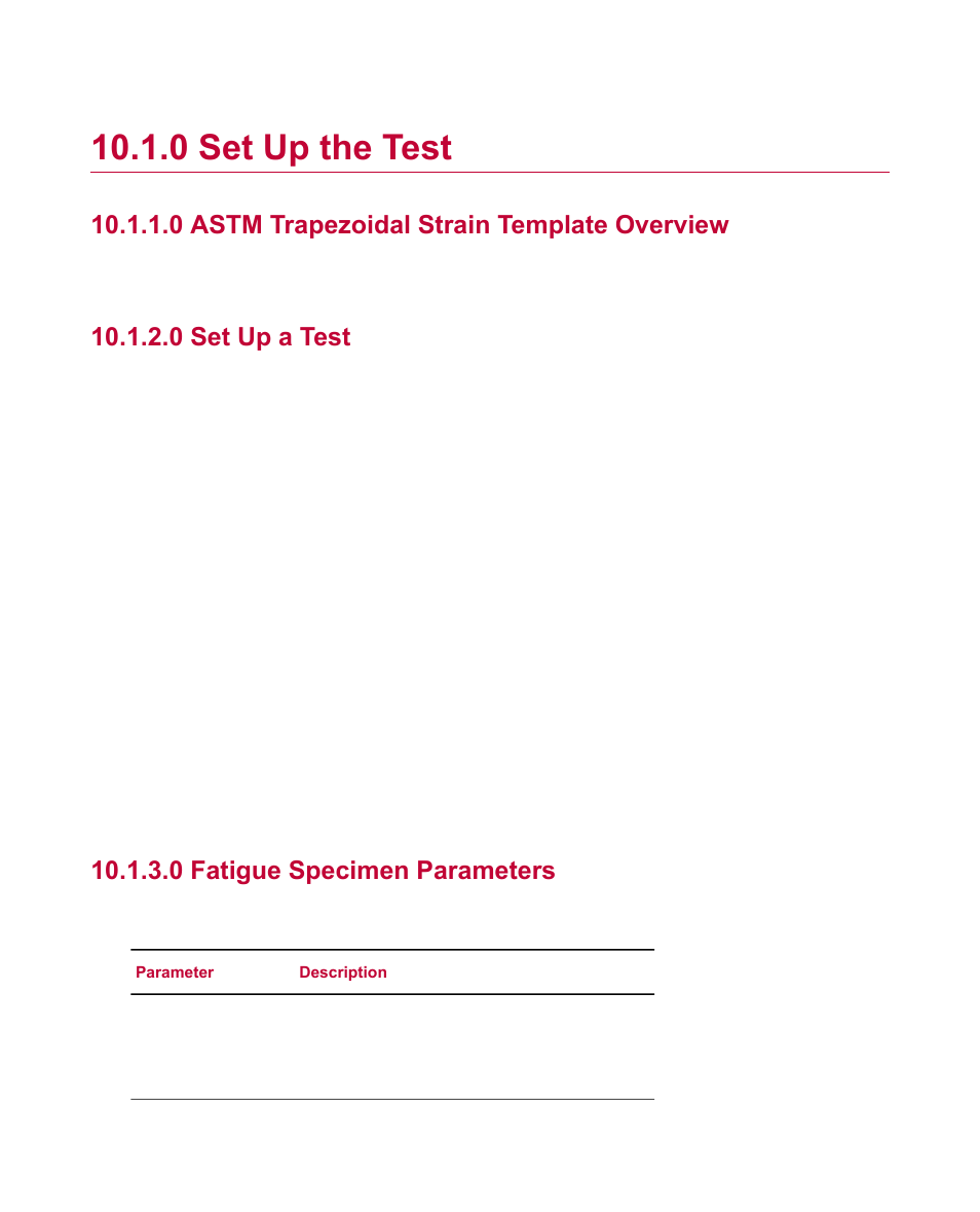 0 set up the test, 0 astm trapezoidal strain template overview, 0 set up a test | 0 fatigue specimen parameters, Set up the test | MTS Fatigue Template User Manual | Page 92 / 122