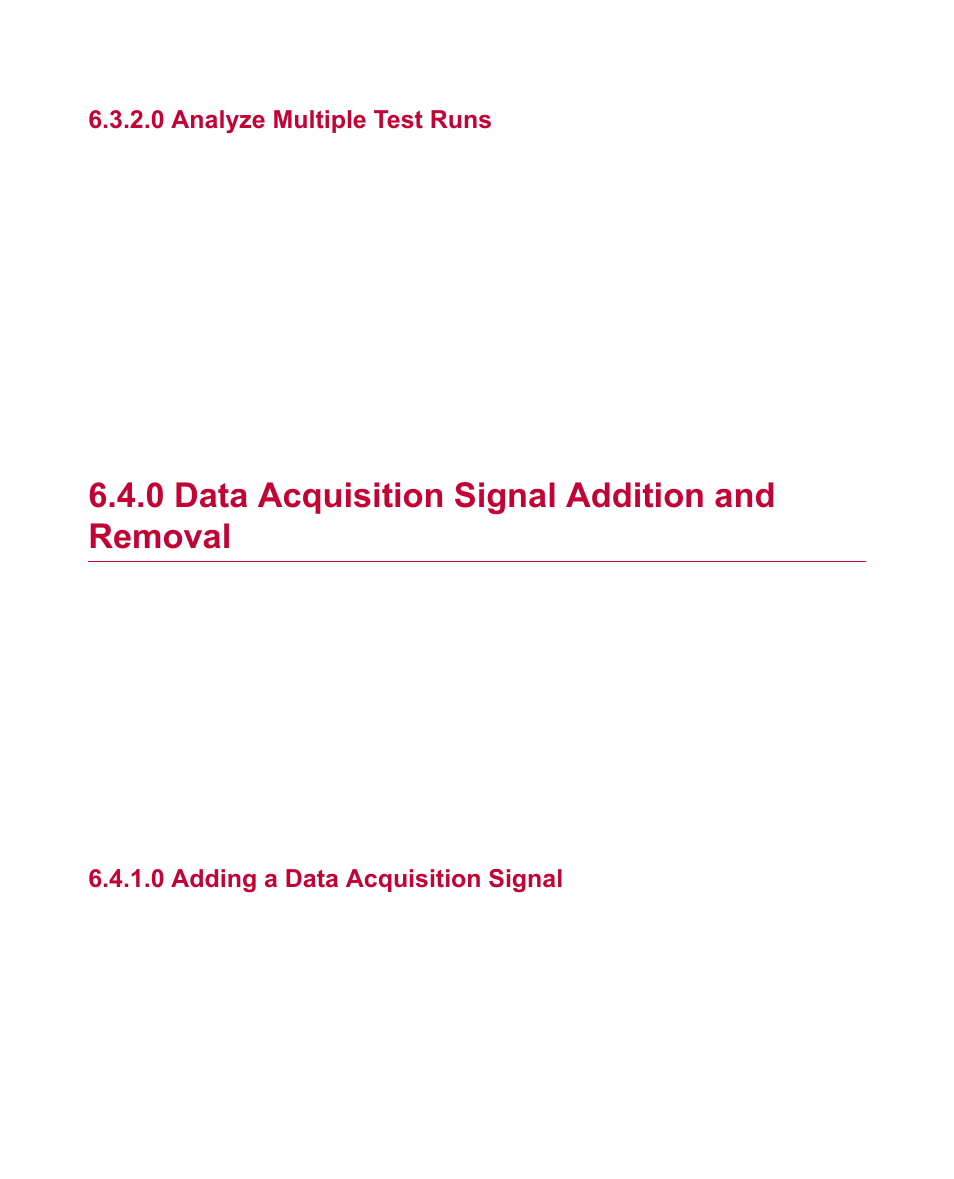 0 analyze multiple test runs, 0 data acquisition signal addition and removal, 0 adding a data acquisition signal | Data acquisition signal addition and removal, W the procedure detailed in, Analyze, Multiple test runs | MTS Fracture Analyzer User Manual | Page 58 / 96