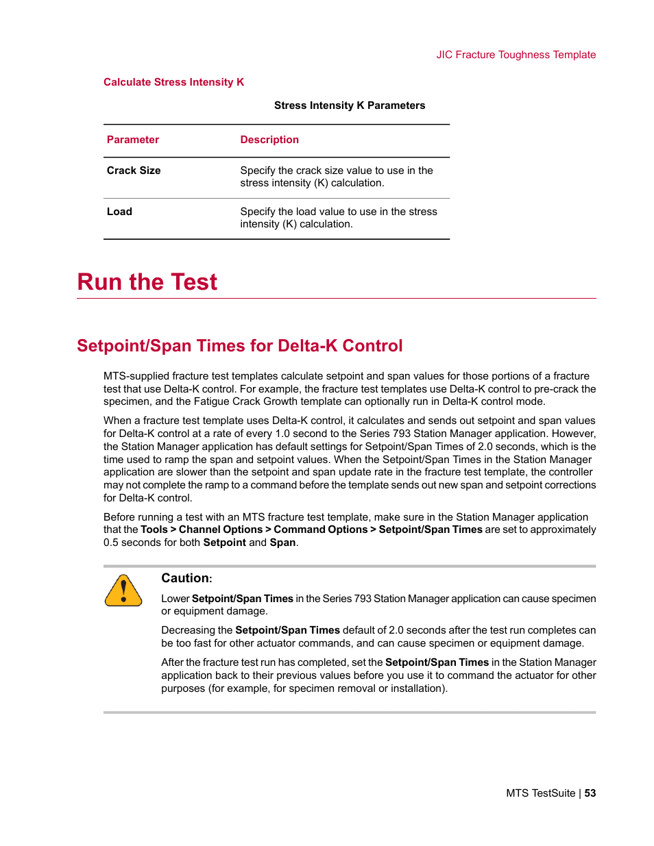 Run the test, Setpoint/span times for delta-k control | MTS Fracture Template User Manual | Page 53 / 92