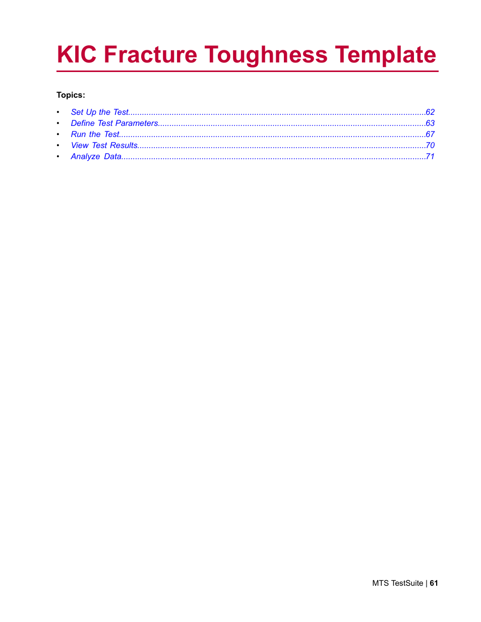 Kic fracture toughness template | MTS Fracture Template User Manual | Page 61 / 92