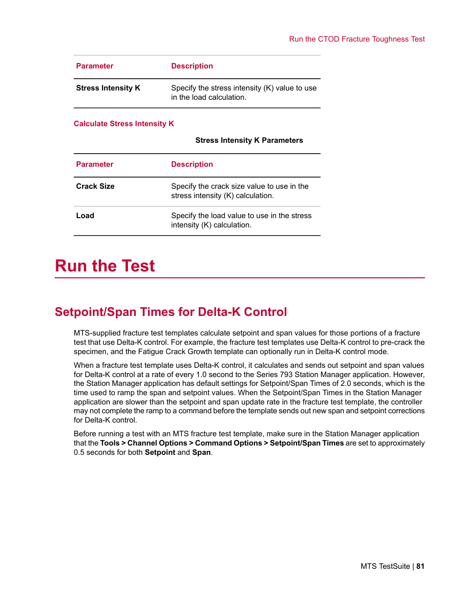 Run the test, Setpoint/span times for delta-k control | MTS Fracture Template User Manual | Page 81 / 92