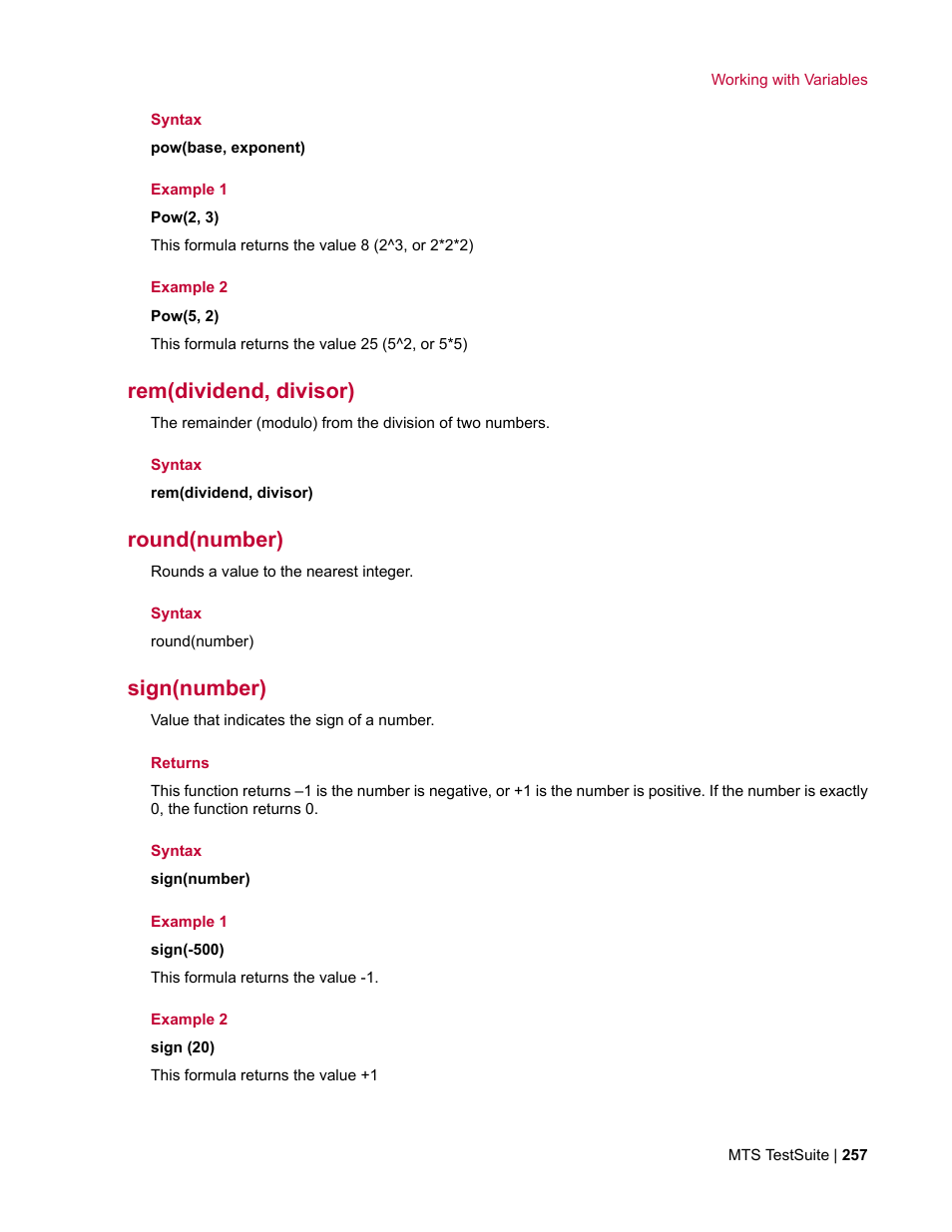 Rem(dividend, divisor), Round(number), Sign(number) | MTS Multipurpose Elite User Manual | Page 257 / 662
