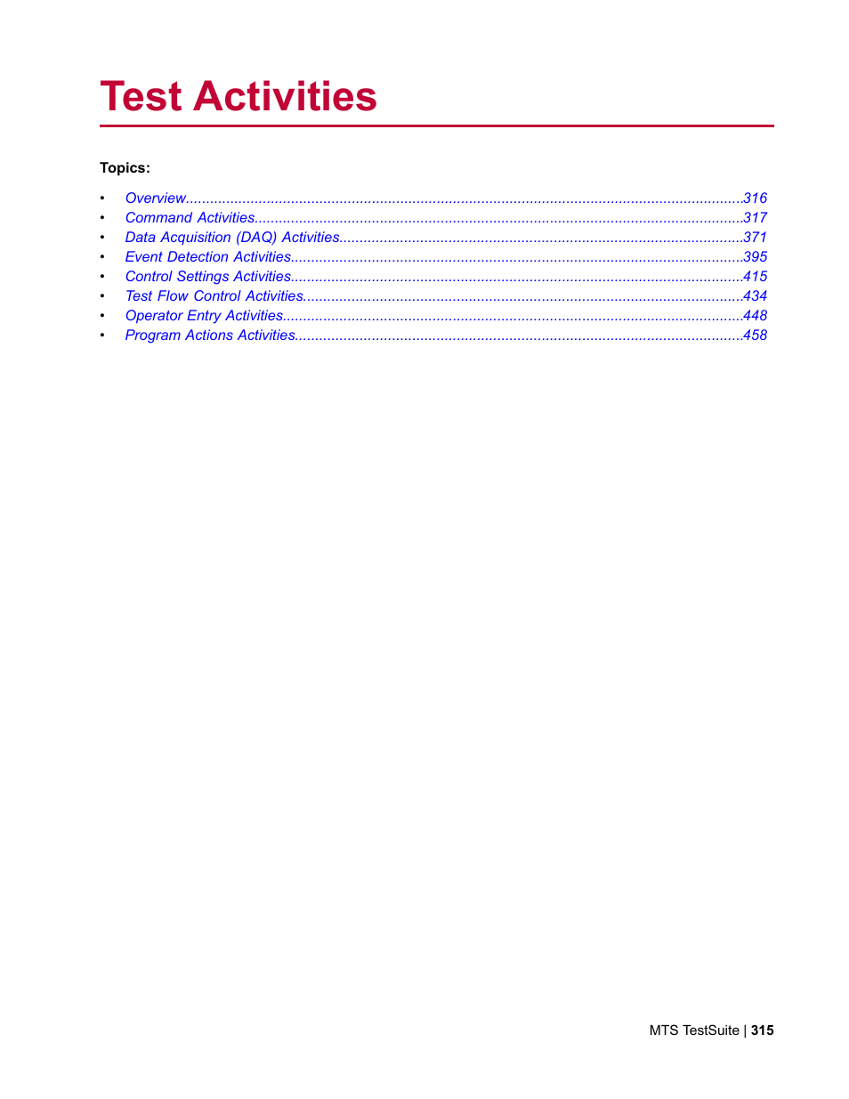Test activities | MTS Multipurpose Elite User Manual | Page 315 / 662