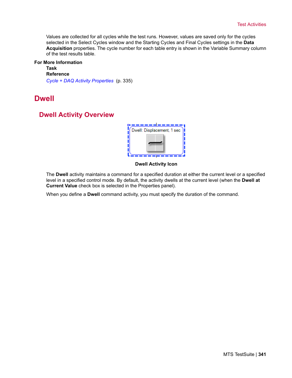 Dwell, Dwell activity overview | MTS Multipurpose Elite User Manual | Page 341 / 662