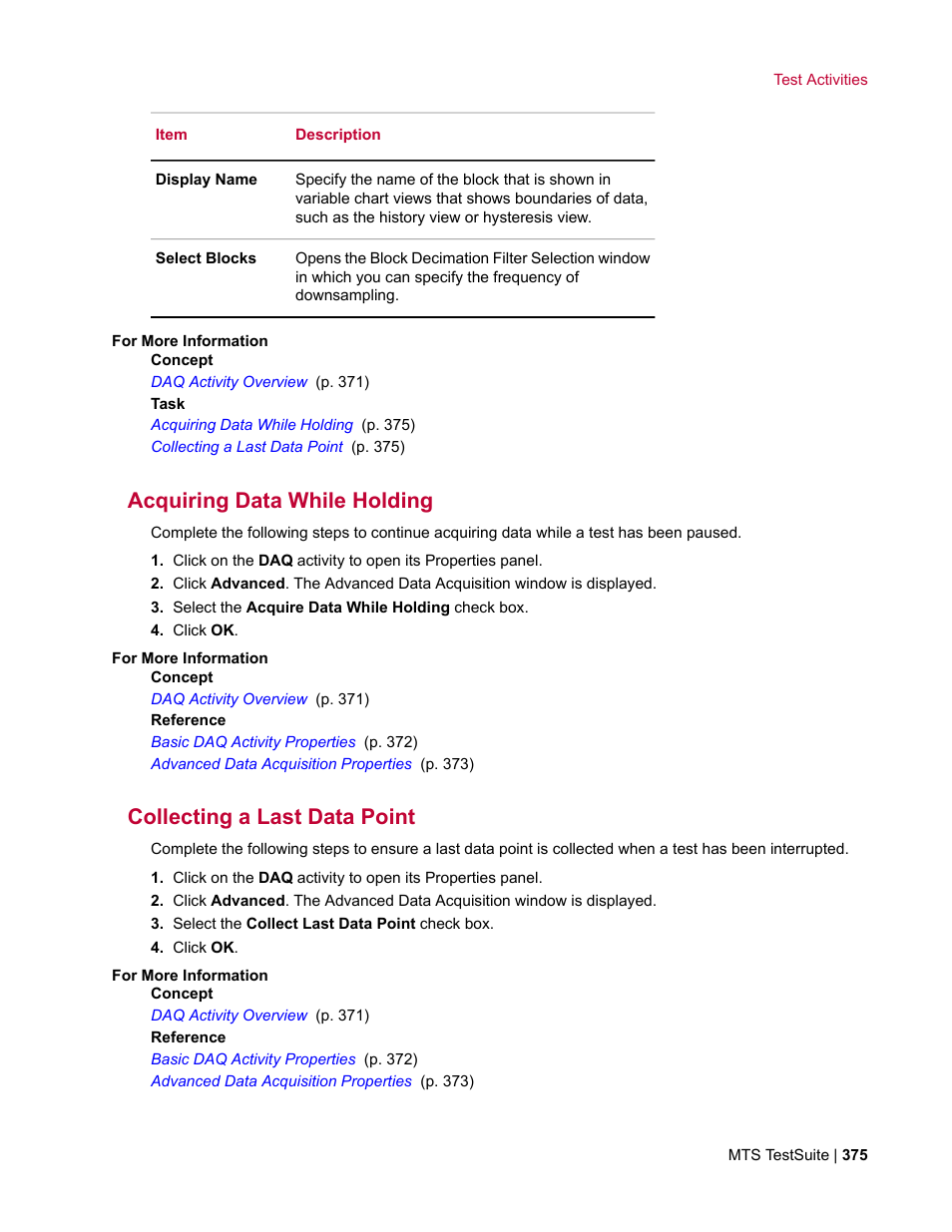 Acquiring data while holding, Collecting a last data point | MTS Multipurpose Elite User Manual | Page 375 / 662