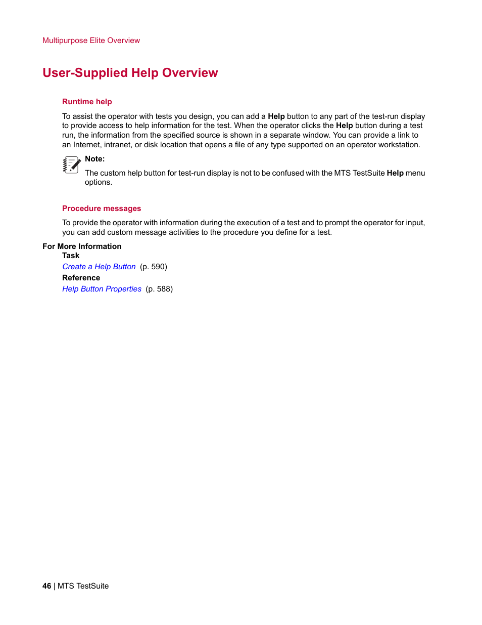 User-supplied help overview | MTS Multipurpose Elite User Manual | Page 46 / 662