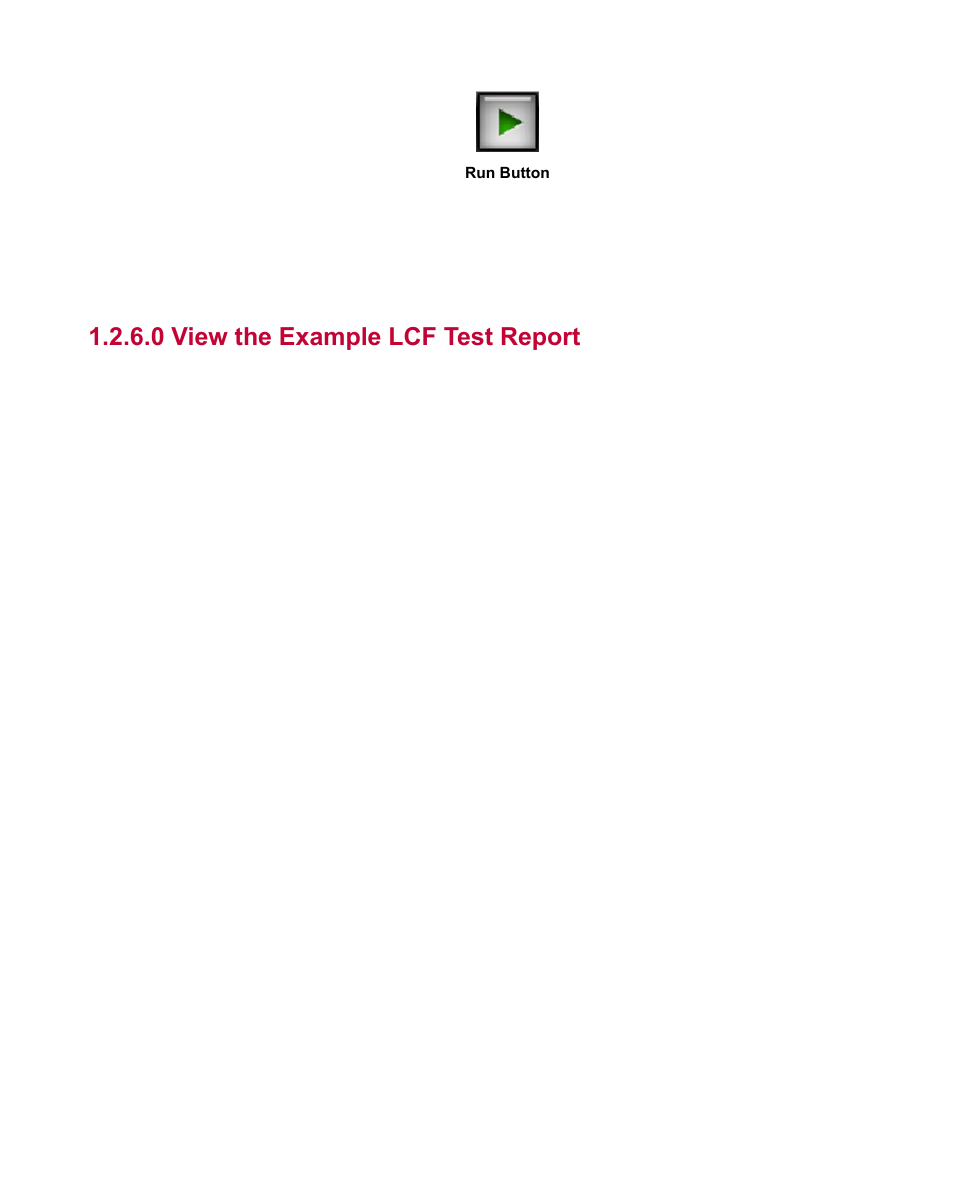 0 view the example lcf test report, View the example lcf test report | MTS Multipurpose Getting Started User Manual | Page 12 / 16