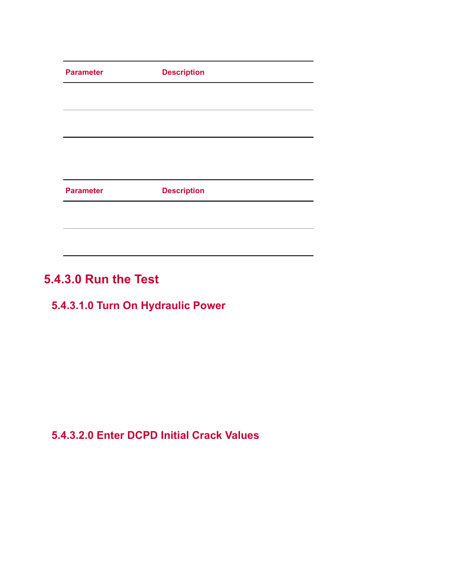 0 run the test, 0 turn on hydraulic power, 0 enter dcpd initial crack values | MTS Multipurpose Simulated User Manual | Page 63 / 100