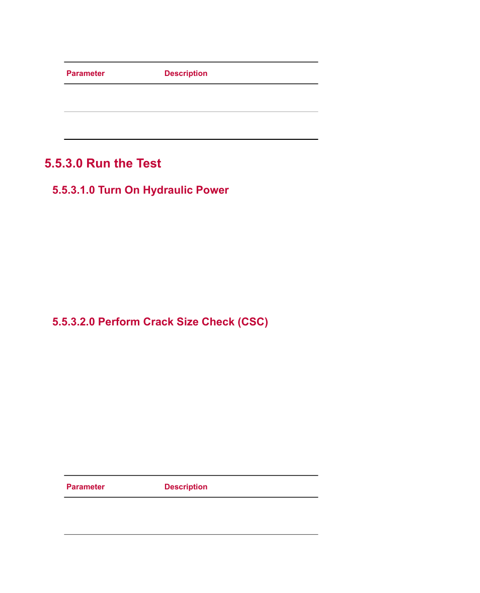 0 run the test, 0 turn on hydraulic power, 0 perform crack size check (csc) | MTS Multipurpose Simulated User Manual | Page 80 / 100