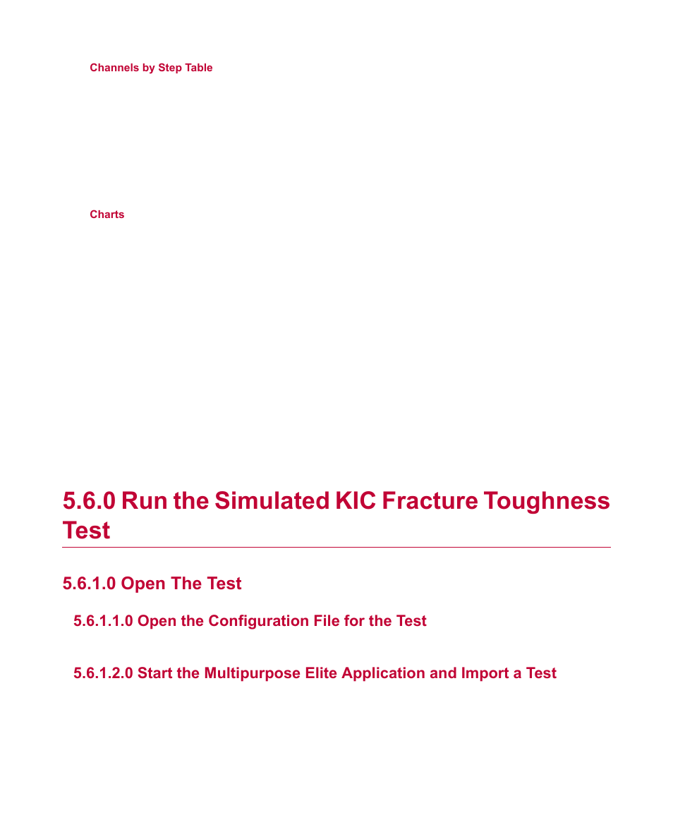 0 run the simulated kic fracture toughness test, 0 open the test, 0 open the configuration file for the test | Run the simulated kic fracture toughness test | MTS Multipurpose Simulated User Manual | Page 85 / 100