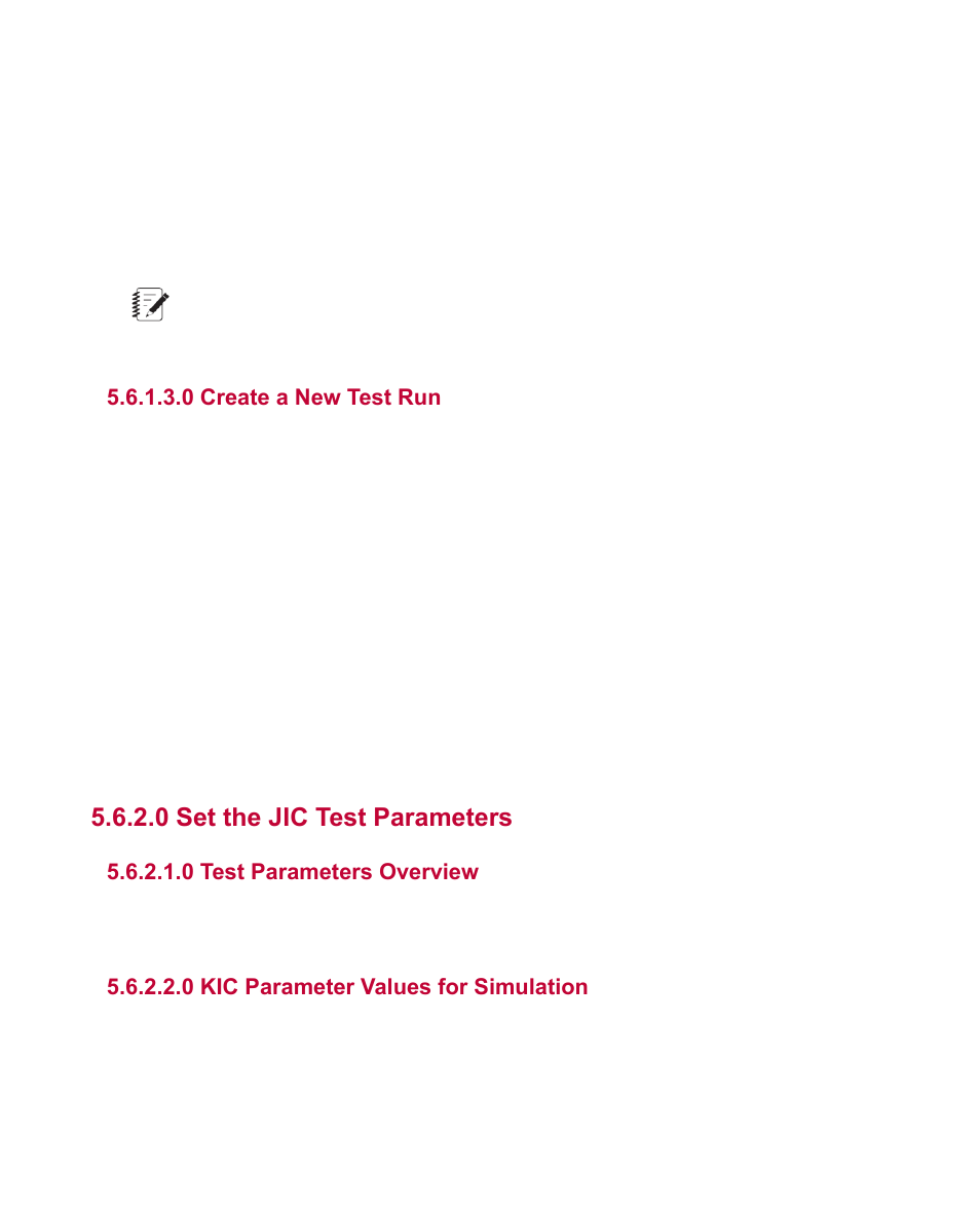 0 create a new test run, 0 set the jic test parameters, 0 test parameters overview | 0 kic parameter values for simulation | MTS Multipurpose Simulated User Manual | Page 86 / 100