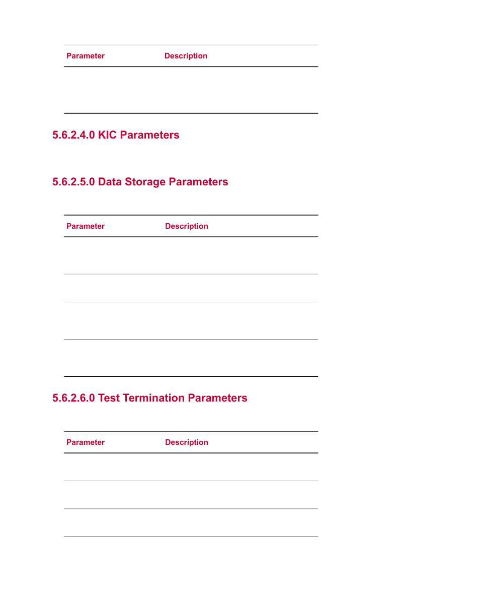 0 kic parameters, 0 data storage parameters, 0 test termination parameters | MTS Multipurpose Simulated User Manual | Page 89 / 100