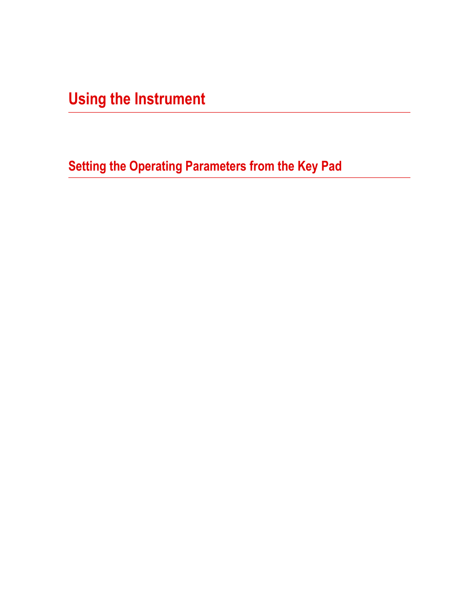 Using the instrument, Setting the operating parameters from the key pad, Using the instrument 39 | MTS Series LX Laser Extensometer User Manual | Page 39 / 62