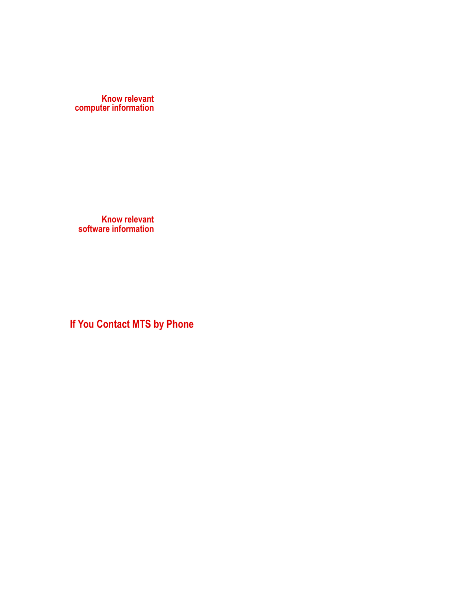 Know relevant computer information, Know relevant software information, If you contact mts by phone | MTS Series LX Laser Extensometer User Manual | Page 7 / 62