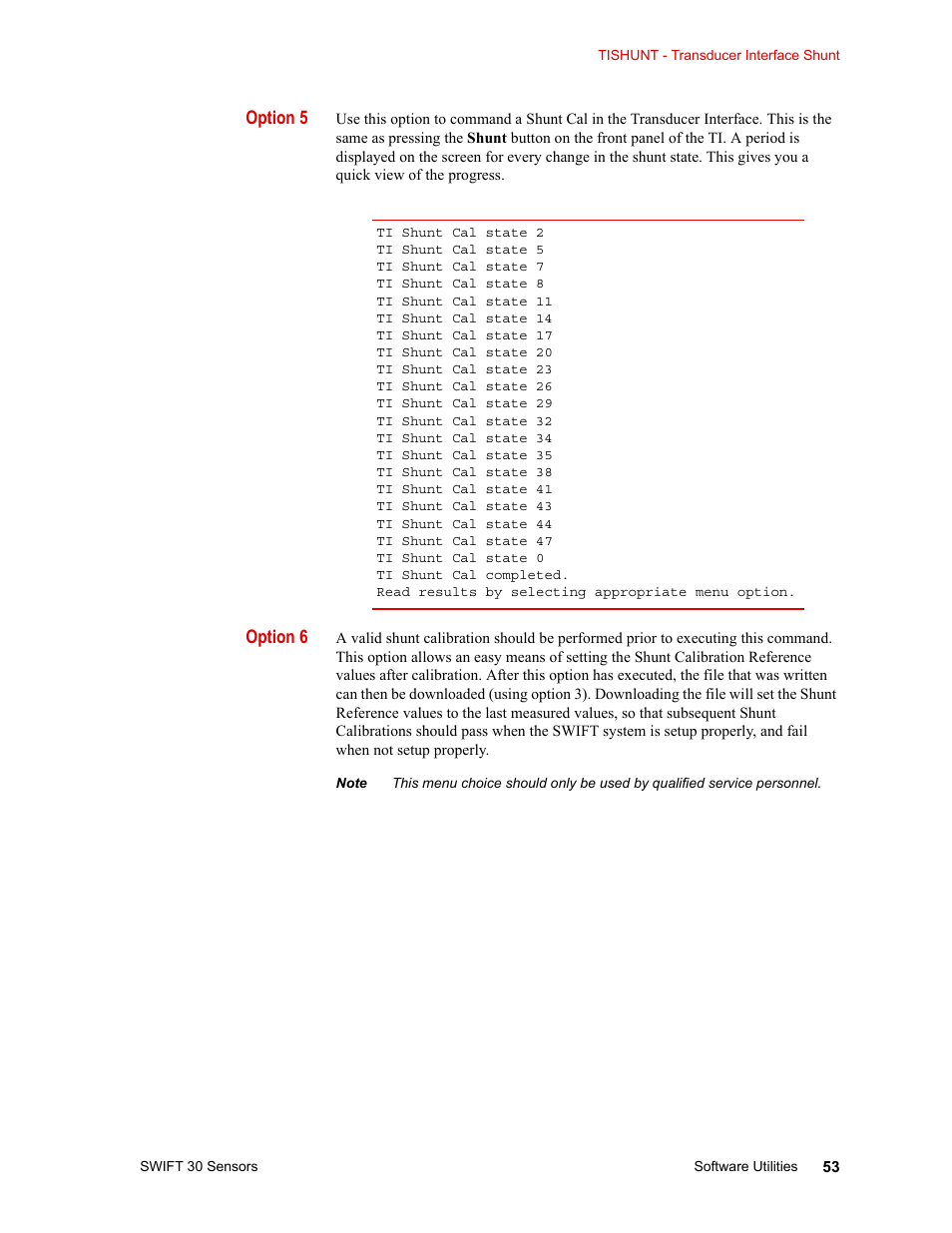 Option 5, Option 6 | MTS SWIFT 30 Sensor User Manual | Page 53 / 172