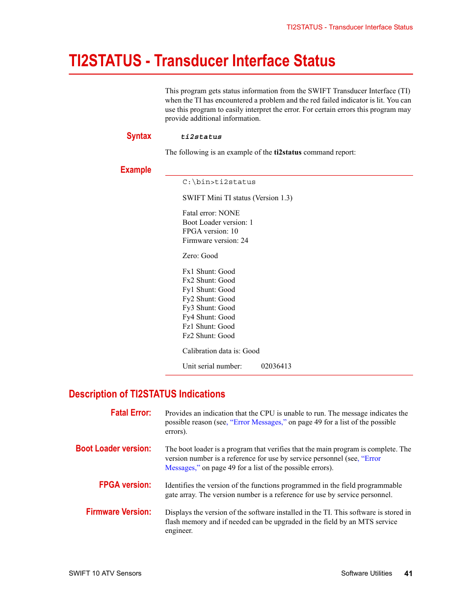 Ti2status - transducer interface status, Syntax, Example | Description of ti2status indications, Fatal error, Boot loader version, Fpga version, Firmware version, Ti2shunt - transducer interface shunt 45, Setting up shunt calibration reference values 48 | MTS SWIFT 10 ATV Sensor User Manual | Page 41 / 144
