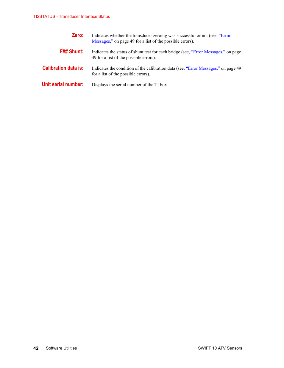 Zero, F## shunt, Calibration data is | Unit serial number | MTS SWIFT 10 ATV Sensor User Manual | Page 42 / 144