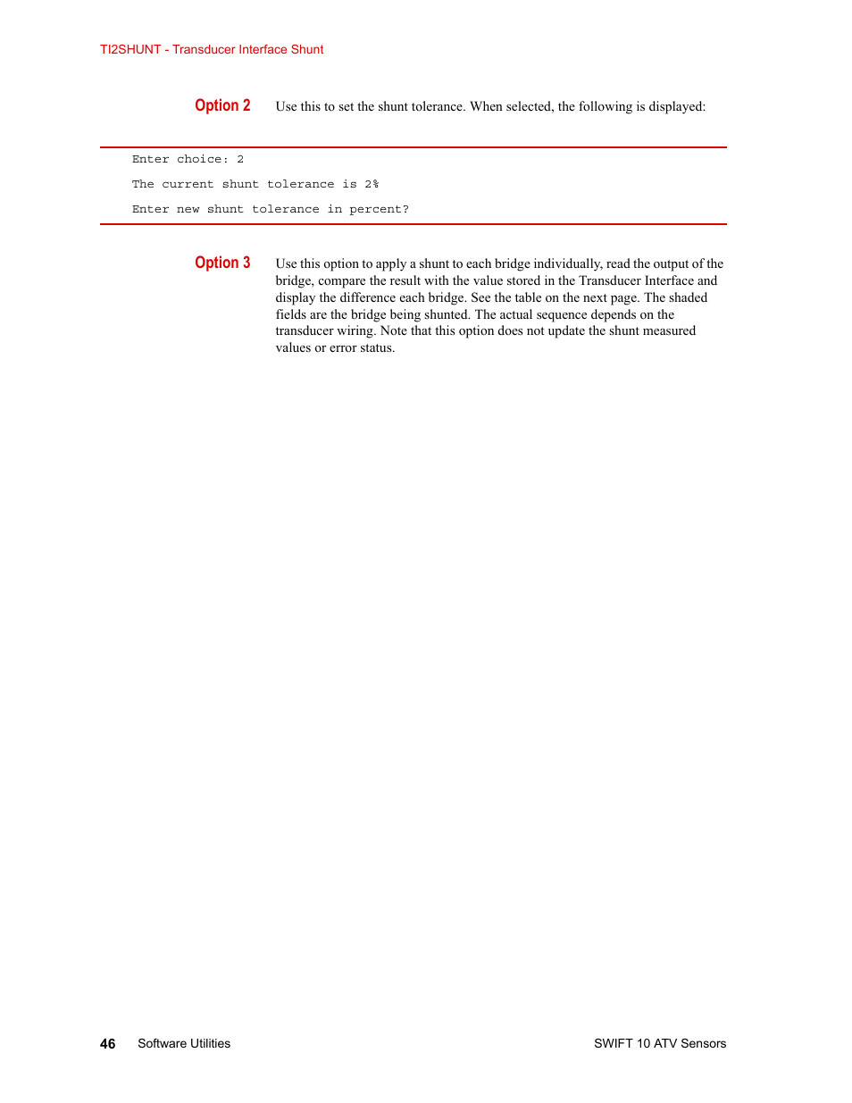 Option 2, Option 3 | MTS SWIFT 10 ATV Sensor User Manual | Page 46 / 144