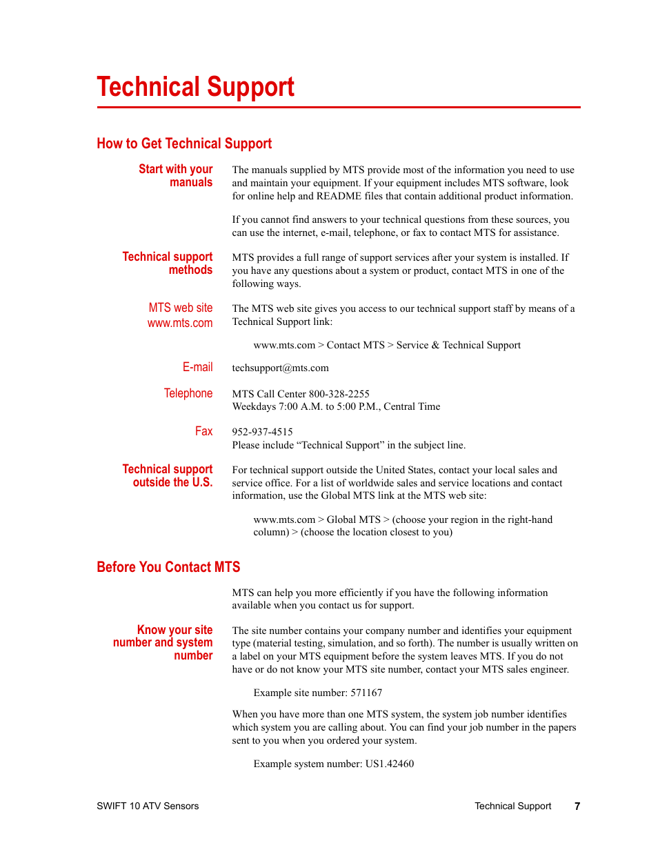 Technical support, How to get technical support, Start with your manuals | Technical support methods, Technical support outside the u.s, Before you contact mts, Know your site number and system number, Before you contact mts 7, Problem submittal form in mts manuals 10 | MTS SWIFT 10 ATV Sensor User Manual | Page 7 / 144