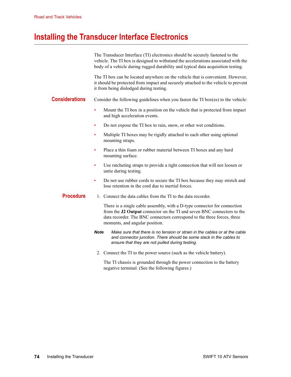 Installing the transducer interface electronics, Considerations, Procedure | Road simulator 85, Installing the transducer interface electronics 74 | MTS SWIFT 10 ATV Sensor User Manual | Page 74 / 144
