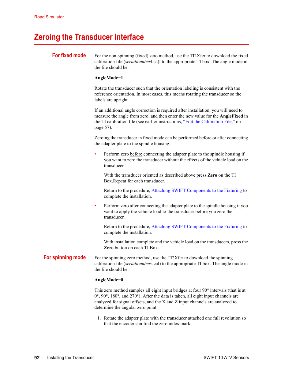 Zeroing the transducer interface, For fixed mode, For spinning mode | Zeroing the transducer interface 92, Zeroing the transducer, Interface | MTS SWIFT 10 ATV Sensor User Manual | Page 92 / 144