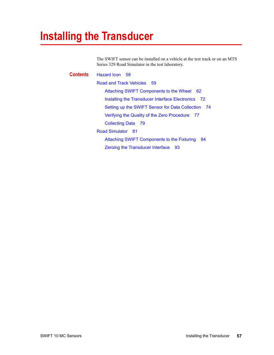 Installing the transducer, Installing the transducer 57 | MTS SWIFT 10 MC Sensor User Manual | Page 57 / 144