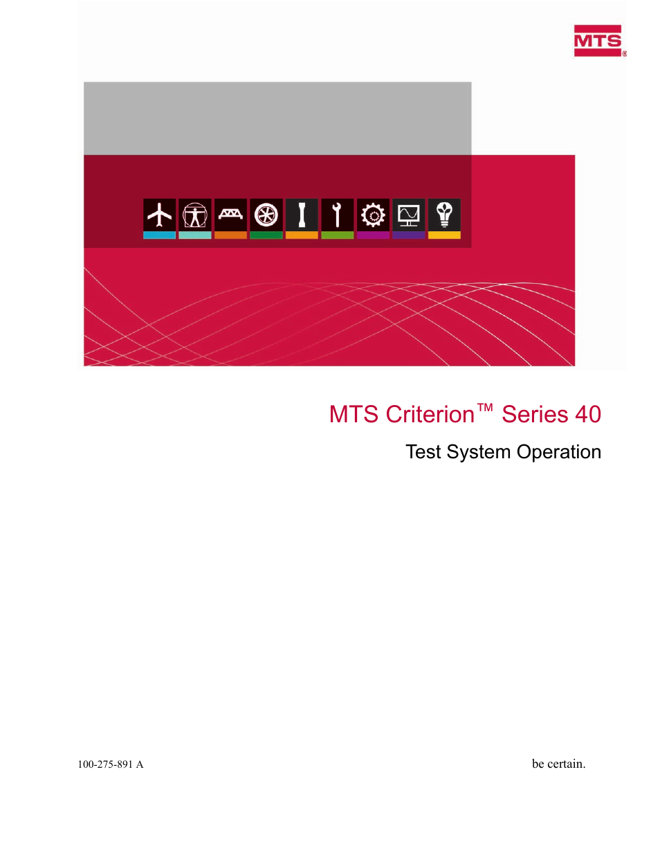 MTS Criterion Series 40 User Manual | 142 pages