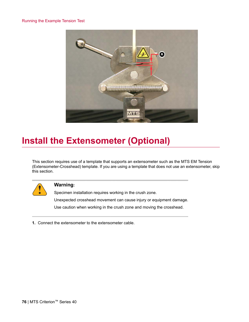 Install the extensometer (optional) | MTS Criterion Series 40 User Manual | Page 76 / 142