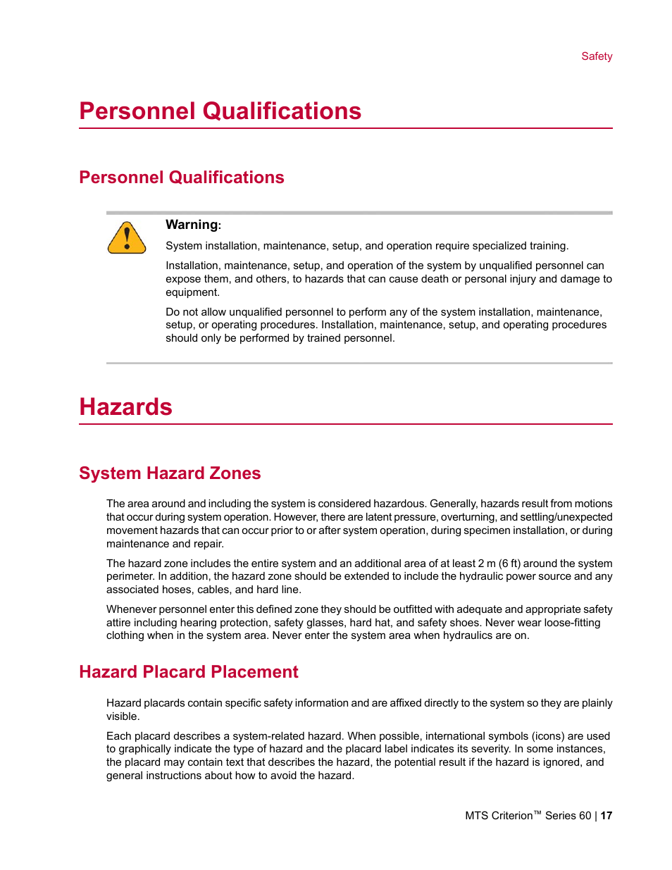 Personnel qualifications, Hazards, System hazard zones | Hazard placard placement | MTS Criterion Series 60 User Manual | Page 17 / 146